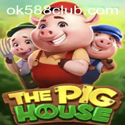 Explorando 'ThePigHouse': O Novo Fenômeno de Jogos com Conexões a OK588.com